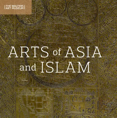 À travers l'Asie et le monde islamique : Mouvement et mobilité dans les arts des cultures de l'Asie de l'Est, du Sud et du Sud-Est et de l'Islam - Across Asia and the Islamic World: Movement and Mobility in the Arts of East Asian, South and Southeast Asian, and Islamic Cultures