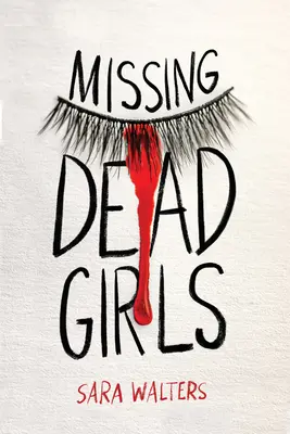 Filles mortes disparues - Missing Dead Girls