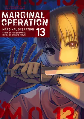 Marginal Operation : Volume 13 - Marginal Operation: Volume 13