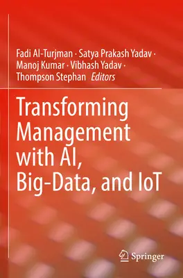 Transformer la gestion avec l'IA, le Big-Data et l'IoT - Transforming Management with Ai, Big-Data, and Iot