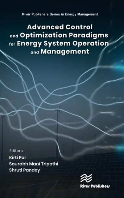 Paradigmes avancés de contrôle et d'optimisation pour l'exploitation et la gestion des systèmes énergétiques - Advanced Control and Optimization Paradigms for Energy System Operation and Management