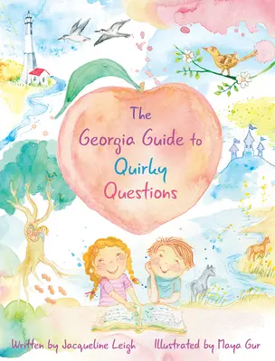 Le guide de Georgia des questions bizarres - The Georgia Guide to Quirky Questions