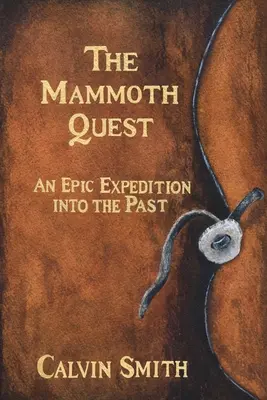 La quête du mammouth : Une expédition épique dans le passé - The Mammoth Quest: An Epic Expedition into the Past