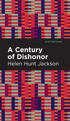 Un siècle de déshonneur - A Century of Dishonor