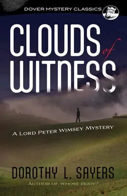 Les nuages du témoin : Un mystère de Lord Peter Wimsey - Clouds of Witness: A Lord Peter Wimsey Mystery