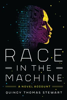 La course dans la machine : Un récit inédit - Race in the Machine: A Novel Account