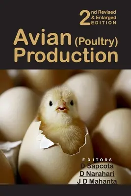 Production aviaire (volaille) : 2e édition revue et augmentée - Avian (Poultry) Production: 2nd Revised and Enlarged Edition