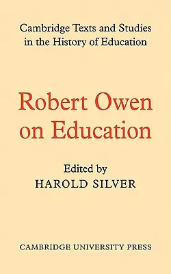 Robert Owen sur l'éducation - Robert Owen on Education