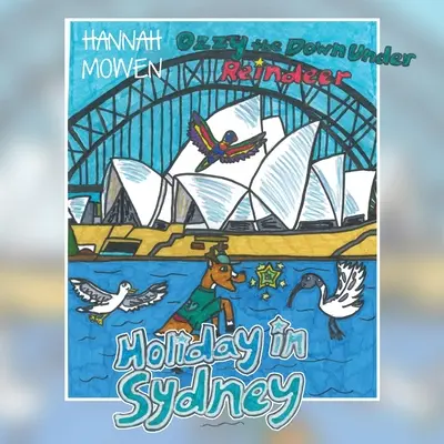 Ozzy, le renne de l'Australie : Vacances à Sydney - Ozzy the Down Under Reindeer: Holiday in Sydney