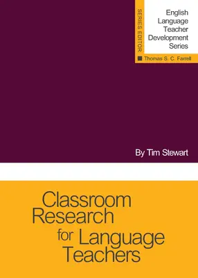 Recherche en classe pour les professeurs de langues - Classroom Research for Language Teachers