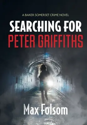 À la recherche de Peter Griffiths - Searching for Peter Griffiths