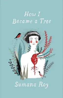 Comment je suis devenu un arbre - How I Became a Tree