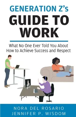 Le guide du travail de la génération Z - Generation Z's Guide to Work