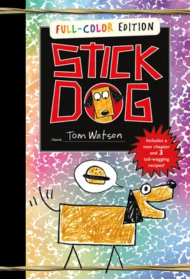 Chien de bâton - Édition en couleurs - Stick Dog Full-Color Edition