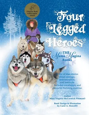 Héros à quatre pattes - Four Legged Heroes