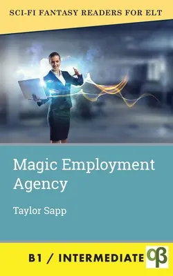 Agence pour l'emploi magique - Magic Employment Agency