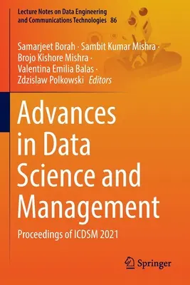 Progrès dans la science et la gestion des données : Actes de l'Icdsm 2021 - Advances in Data Science and Management: Proceedings of Icdsm 2021