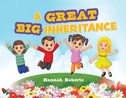 Un grand héritage - A Great Big Inheritance
