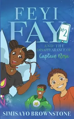 Feyi Fay et la disparition du capitaine Nosa - Feyi Fay and the Disappearance of Captain Nosa