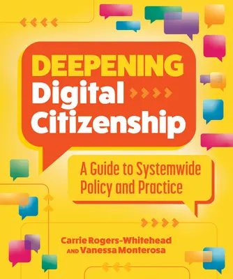 Approfondir la citoyenneté numérique : Un guide pour les politiques et les pratiques à l'échelle du système - Deepening Digital Citizenship: A Guide to Systemwide Policy and Practice