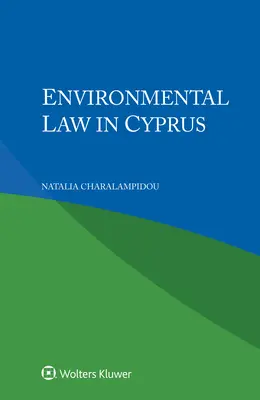 Droit de l'environnement à Chypre - Environmental Law in Cyprus