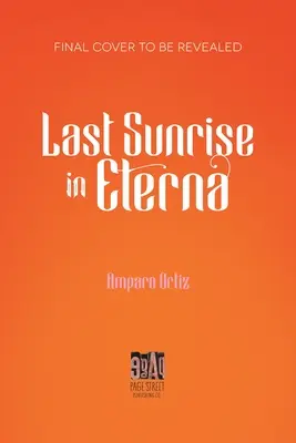 Dernier lever de soleil à Eterna - Last Sunrise in Eterna