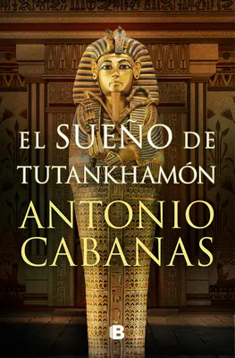 El Sueo de Tutankhamn / Le rêve de Toutankhamon - El Sueo de Tutankhamn / Tutankhamuns Dream