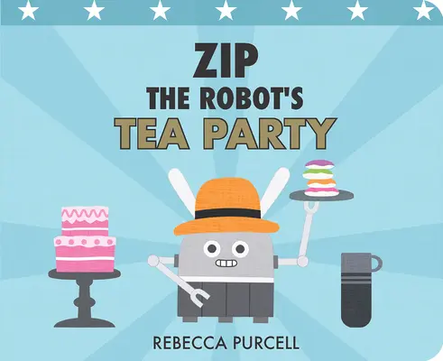 La fête du thé de Zip le robot - Zip the Robot's Tea Party