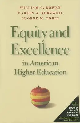 L'équité et l'excellence dans l'enseignement supérieur américain - Equity and Excellence in American Higher Education