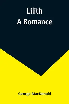 Lilith : Une romance - Lilith: A Romance