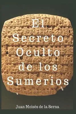 Le secret caché des Sumériens - El Secreto Oculto De Los Sumerios