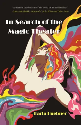 À la recherche du théâtre magique - In Search of the Magic Theater