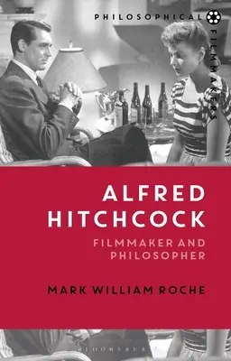 Alfred Hitchcock : Cinéaste et philosophe - Alfred Hitchcock: Filmmaker and Philosopher