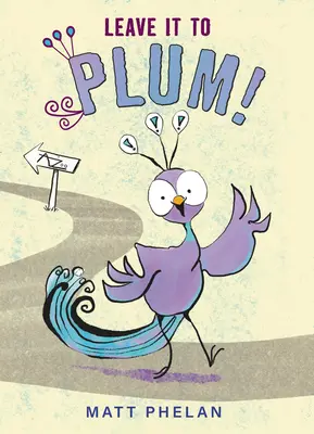 Laissez-le à Plum ! - Leave It to Plum!