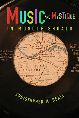 Musique et mystère à Muscle Shoals - Music and Mystique in Muscle Shoals