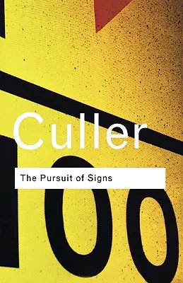 La poursuite des signes - The Pursuit of Signs