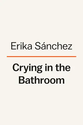 Pleurer dans la salle de bain : Un mémoire - Crying in the Bathroom: A Memoir