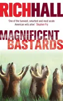 Les bâtards magnifiques - Magnificent Bastards