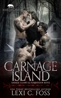 L'île du carnage : Une romance solitaire avec un compagnon rejeté - Carnage Island: A Rejected Mate Standalone Romance