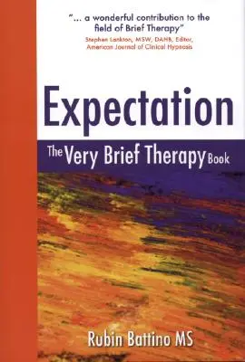 L'attente : Le livre de thérapie très bref - Expectation: The Very Brief Therapy Book