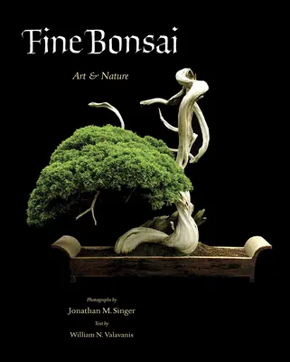 Bonsaïs de qualité : Art et nature - Fine Bonsai: Art & Nature