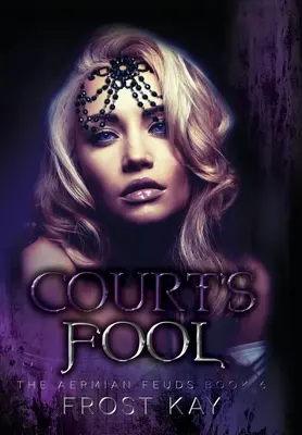 Le fou de la cour - Court's Fool