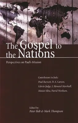 L'Évangile aux nations : Perspectives sur la mission de Paul : En l'honneur de Peter T. O'Brien - The Gospel to the Nations: Perspectives on Paul's Mission: In Honour of Peter T. O'Brien
