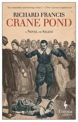 Crane Pond : Un roman de Salem - Crane Pond: A Novel of Salem