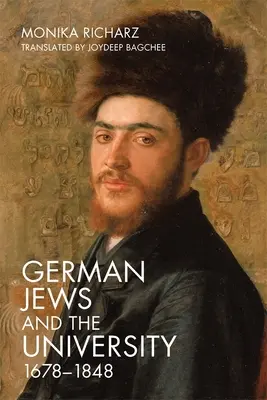 Les Juifs allemands et l'université, 1678-1848 - German Jews and the University, 1678-1848