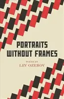 Portraits sans cadre - Poèmes choisis - Portraits Without Frames - Selected Poems