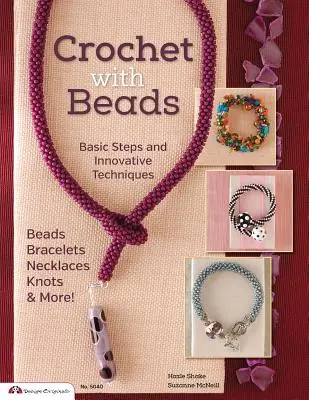 Crochet avec des perles : Etapes de base et techniques innovantes - Crochet with Beads: Basic Steps and Innovative Techniques