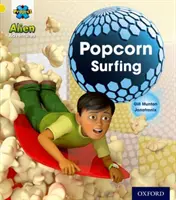 Projet X : Alien Adventures : Jaune : Popcorn Surfing - Project X: Alien Adventures: Yellow: Popcorn Surfing