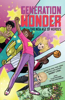 Génération Wonder : Le nouvel âge des héros - Generation Wonder: The New Age of Heroes