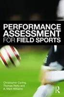 Évaluation de la performance pour les sports de terrain - Performance Assessment for Field Sports